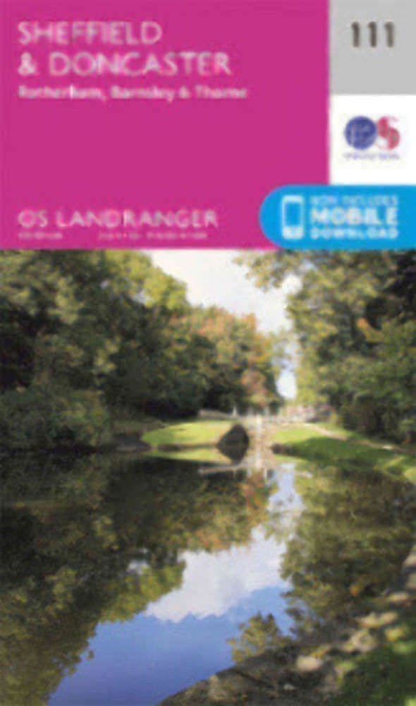 Sheffield Doncaster Rotherham Barnsley Thorne Landranger Map 111 OS Latest 
