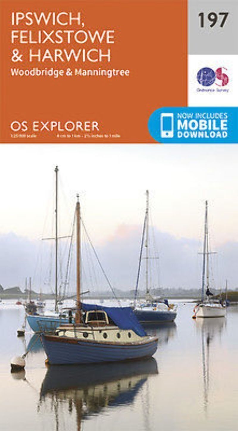 Ipswich Felixstowe and Harwich 197 Explorer Map Ordnance Survey With Digital