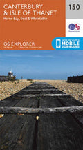 Canterbury and the Isle of Thanet 150 Explorer Map Ordnance Survey With Digital
