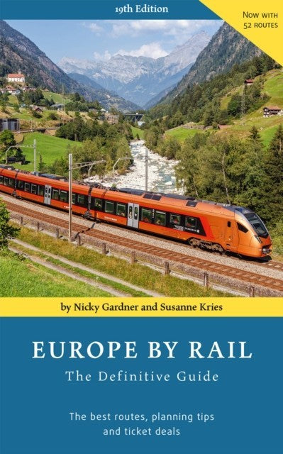 Europe by Rail The Definitive Guide Nicky Gardner