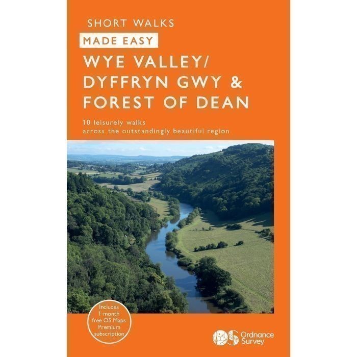 Wye Valley and Forest of Dean - OS Short Walks Made Easy